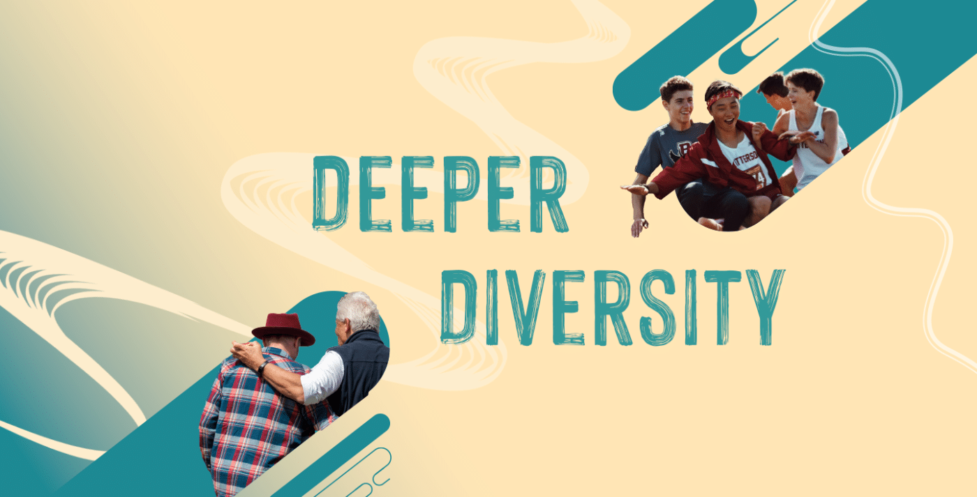 deeper diversity deeper diversity