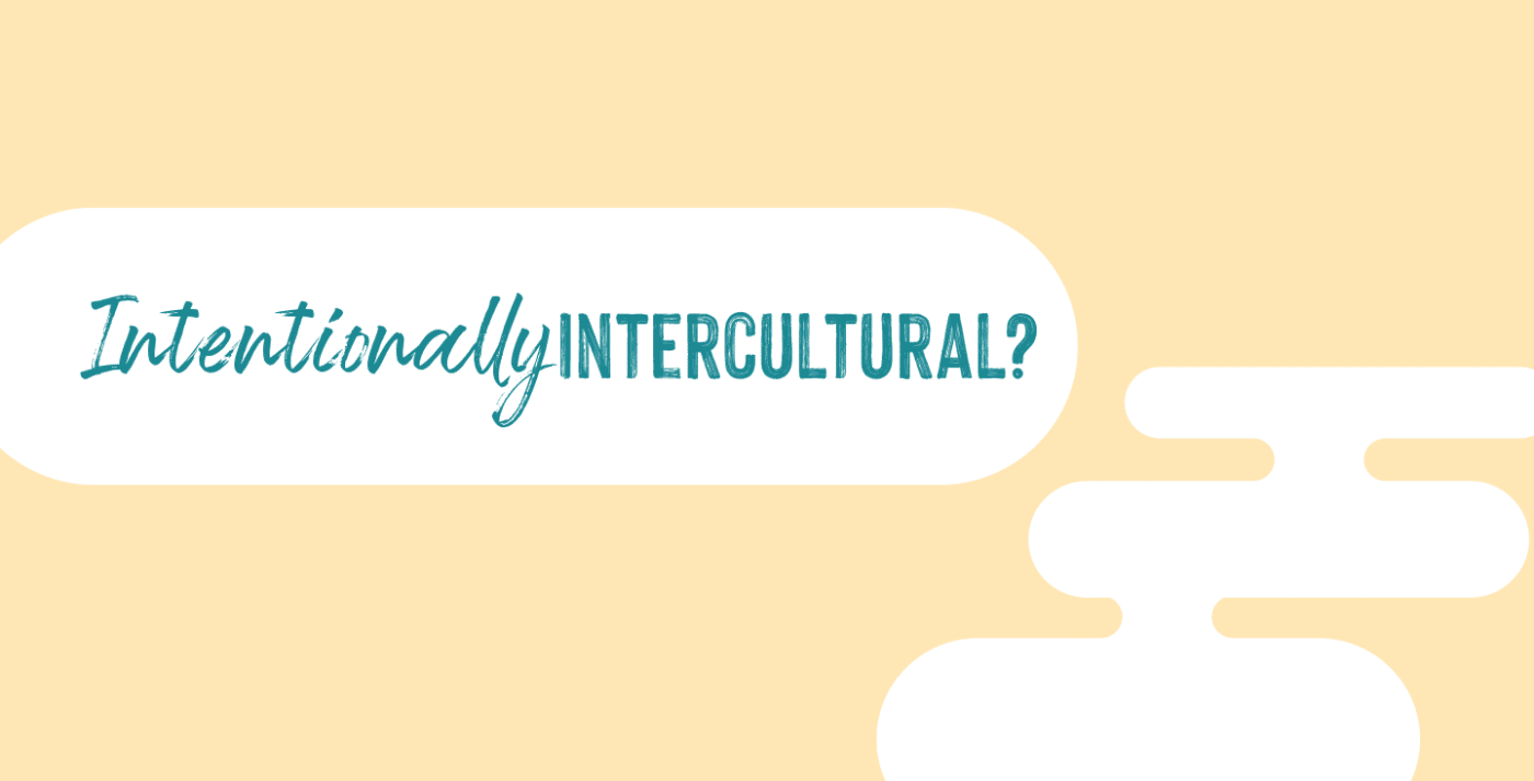 intentionally intercultural intentionally intercultural