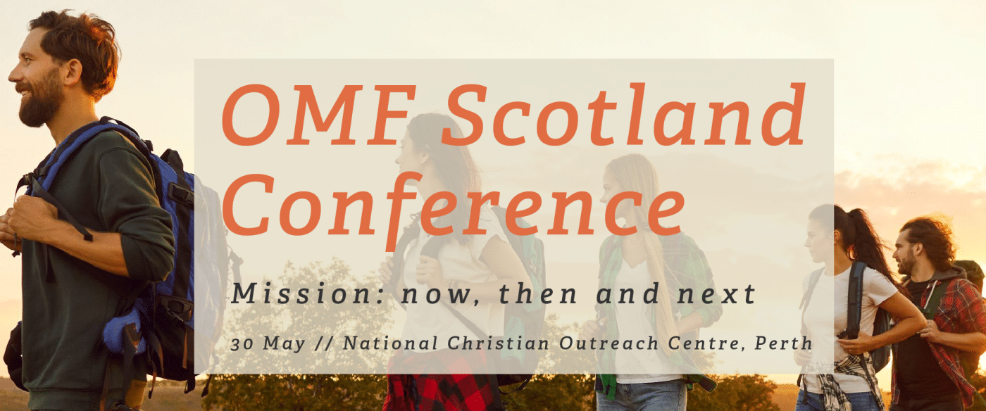 OMF Scotland Conference - OMF United Kingdom